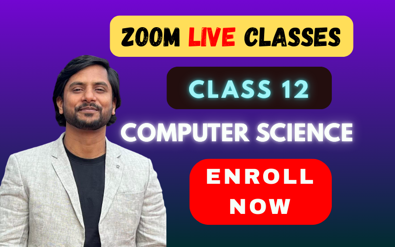 CBSE CS Class 12 Python NEW Batch | Zoom Online LiVE Class by Anand Sir